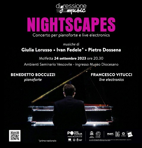 BENEDETTO BOCCUZZI E FRANCESCO VITUCCI PRESENTANO NIGHTSCAPES, CONCERTO PER PIANOFORTE E LIVE ELECTRONICS