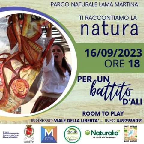 NUOVO APPUNTAMENTO DELLA RASSEGNA TI RACCONTIAMO LA NATURA, SABATO 16 SETTEMBRE ALLE ORE 18:00: PER UN BATTITO D'ALI