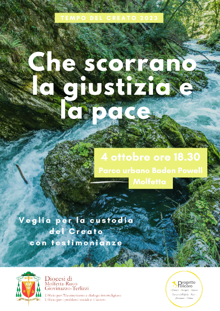 MERCOLED 4 OTTOBRE PRESSO IL PARCO BADEN POWELL DI MOLFETTA SI TERR UNA VEGLIA DI PREGHIERA IN OCCASIONE DELLA CONCLUSIONE DEL TEMPO PER LA CURA DEL CREATO 2023