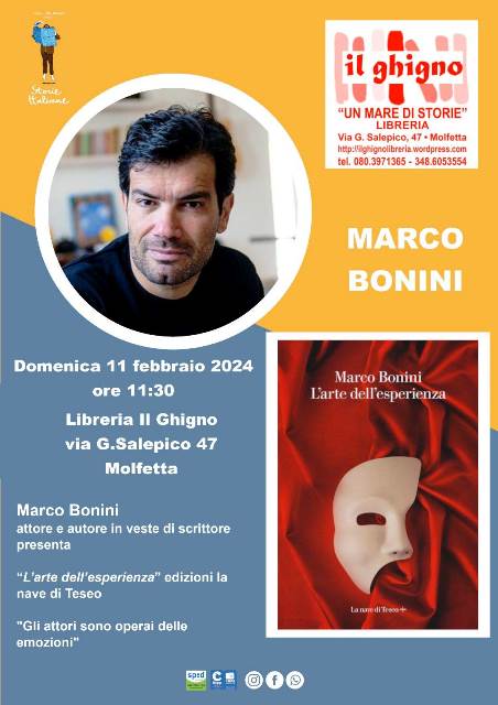 DOMENICA 11 FEBBRAIO L'ATTORE MARCO BONINI PRESENTA ALLA LIBRERIA IL GHIGNO A MOLFETTA IL SUO LIBRO 