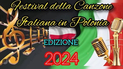 SI TERR NEL PROSSIMO MESE DI SETTEMBRE LA 2 EDIZIONE DEL FESTIVAL DELLA CANZONE ITALIANA IN POLONIA
