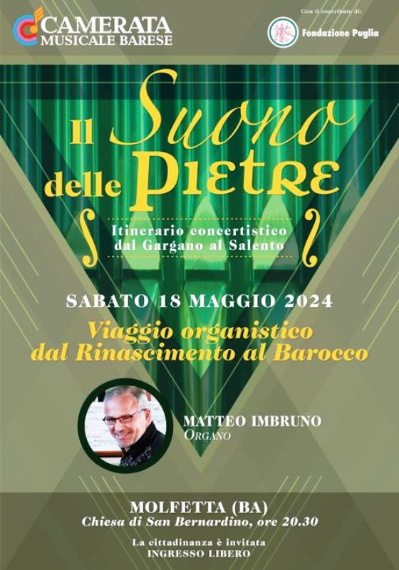 FA TAPPA A MOLFETTA, CON LORGANISTA MATTEO IMBRUNO, LITINERARIO CONCERTISTICO IL SUONO DELLE PIETRE�, UNA SERIE DI EVENTI DAL GARGANO AL SALENTO