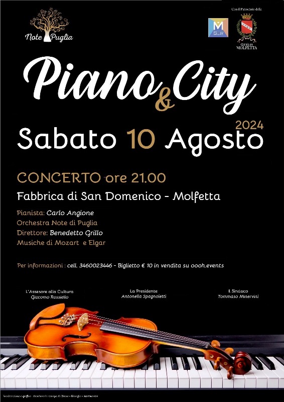 SABATO 10 AGOSTO LORCHESTRA NOTE DI PUGLIA PRESENTA LO SPETTACOLO MUSICALE E CULTURALE MOLFETTA PIANO&CITY