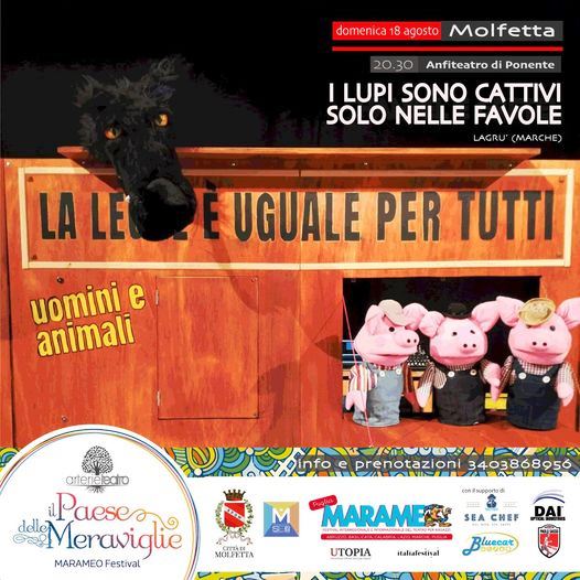 CONTINUA DAL 18 AL 22 AGOSTO IL PAESE DELLE MERAVIGLIE MARAMEO FESTIVAL A CURA DI ARTERIE TEATRO SCUOLA DI ARTI SCENICHE