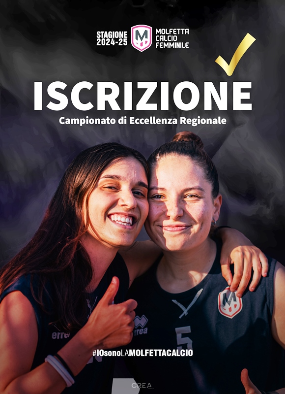 LA MOLFETTA CALCIO FEMMINILE SI  ISCRITTA AL PROSSIMO CAMPIONATO REGIONALE DI ECCELLENZA