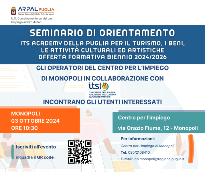 IL PROSSIMO 3 OTTOBRE SI TERRA' UN SEMINARIO DI ORIENTAMENTO DELL'OFFERTA FORMATIVA ITS ACADEMY DELLA PUGLIA PER IL TURISMO, I BENI, LE ATTIVIT CULTURALI ED ARTISTICHE