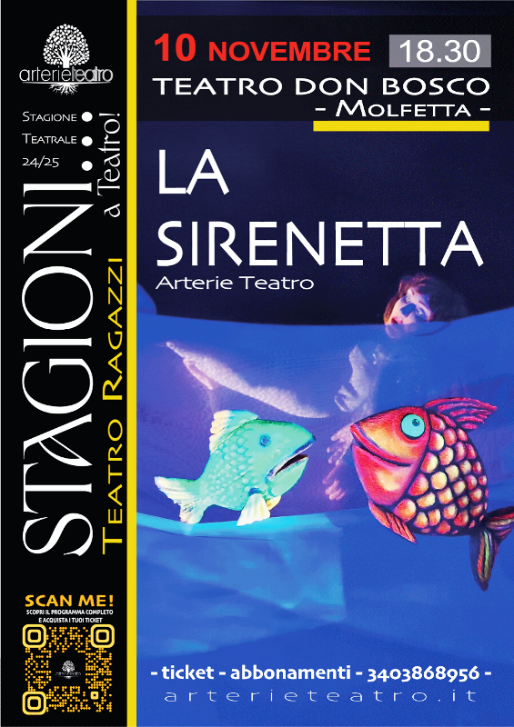 ARTERIE TEATRO PRESENTA IL SECONDO APPUNTAMENTO DELLA STAGIONE TEATRALE 24/25, STAGIONI...A TEATRO. DOMENICA 10 NOVEMBRE ANDR IN SCENA LA SIRENETTA