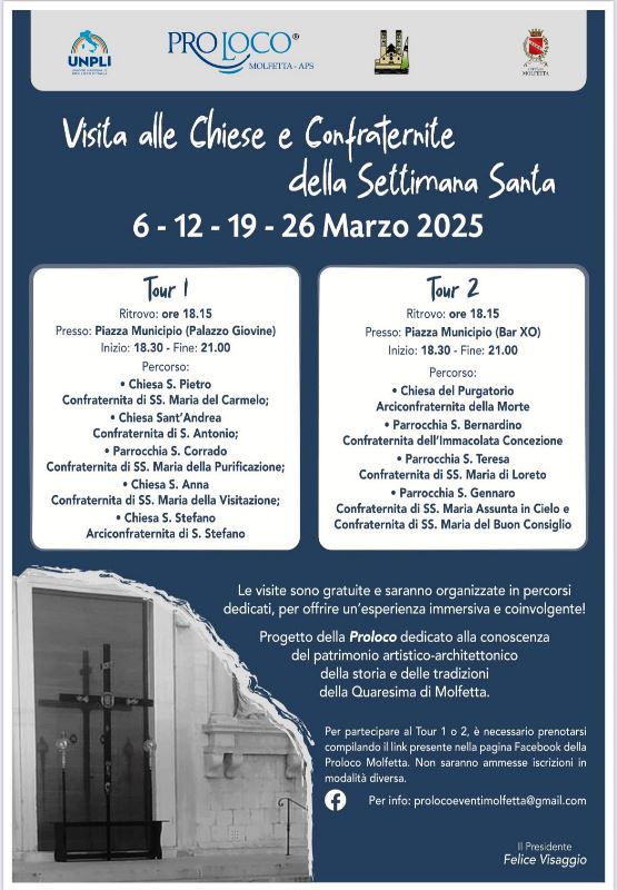 INIZIATIVA DELLA PRO LOCO DI MOLFETTA CHE ORGANIZZA DELLE VISITE GUIDATE ALLE CHIESE E ALLE CONFRATERNITE DELLA SETTIMANA SANTA