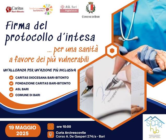 SANIT E SOCIALE PER I SENZA DIMORA: COMUNE, ASL E CARITAS DIOCESANA BARI-BITONTO FIRMANO A BARI UN PATTO PER L'INTEGRAZIONE