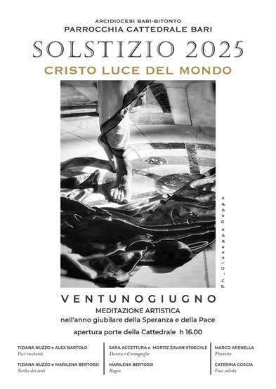 SOLSTIZIO 2025  CRISTO LUCE DEL MONDO: UN EVENTO UNICO ALLA CATTEDRALE DI BARI