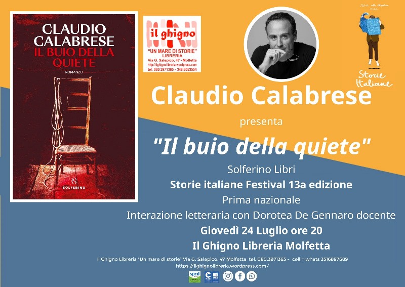LO SCRITTORE CLAUDIO CALABRESE PRESENTERA IN PRIMA NAZIONALE IL SUO LIBRO IL BUIO DELLA QUIETE