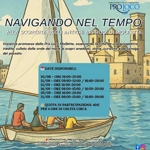 INIZIATIVA DELLA PRO LOCO PER OSSERVARE LA CITT DA UNA PROSPETTIVA INEDITA: NAVIGANDO NEL TEMPO, ALLA SCOPERTA DEGLI ANTICHI APPRODI DI MOLFETTA