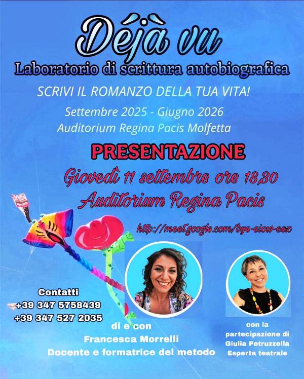 SAR PRESENTATO GIOVED 11 SETTEMBRE IL CORSO: DJ VU - LABORATORIO DI SCRITTURA AUTOBIOGRAFICA A CURA DI FRANCESCA MORRELLI E GIULIA PETRUZZELLA