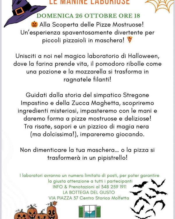 DOMENICA 26 OTTOBRE TORNANO LE MANINE LABORIOSE ALLA SCOPERTA DELLE PIZZE MOSTRUOSE!