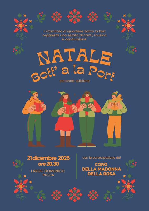 APPUNTAMENTO DOMENICA 21 DICEMBRE CON LA SECONDA EDIZIONE DI �NATALE SOTT� A LA PORT