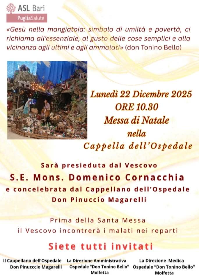 IL 22 DICEMBRE SI CELEBRA IL NATALE NELLA CAPPELLA CENTRALE DELL'OSPEDALE DON TONINO BELLO