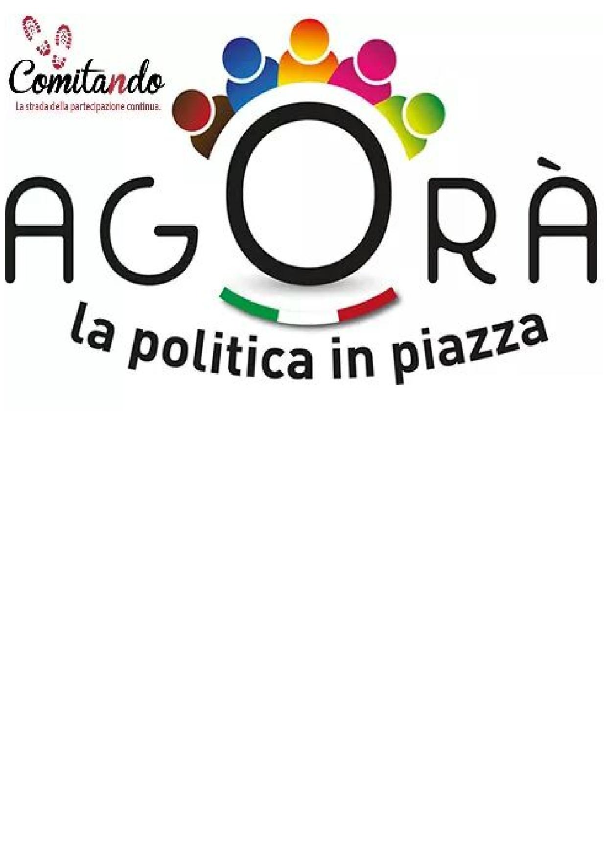 E SEMPRE TEMPO DI BILANCI.  MARTED 29 SETTEMBRE, SECONDO INCONTRO DI AGORA?....LA POLITICA IN PIAZZA