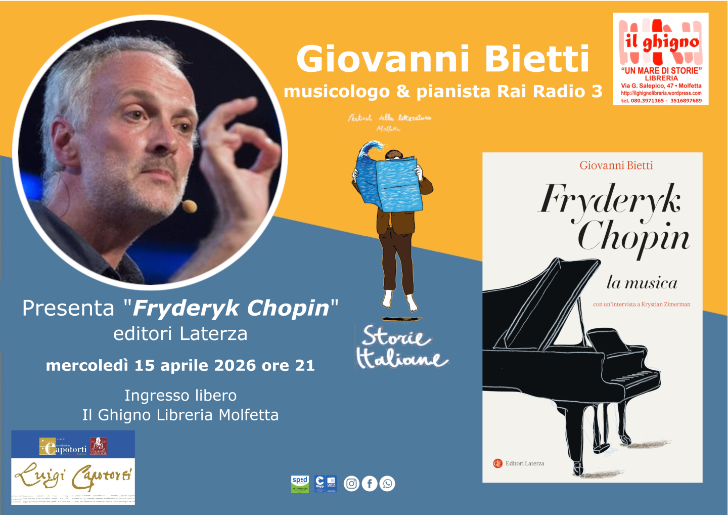 IL PIANISTA, COMPOSITORE E MUSICOLOGO GIOVANNI BIETTI OSPITE DI STORIE ITALIANE FESTIVAL � SPRING EDITION, MERCOLED� 15 APRILE PRESSO IL GHIGNO LIBRERIA A MOLFETTA