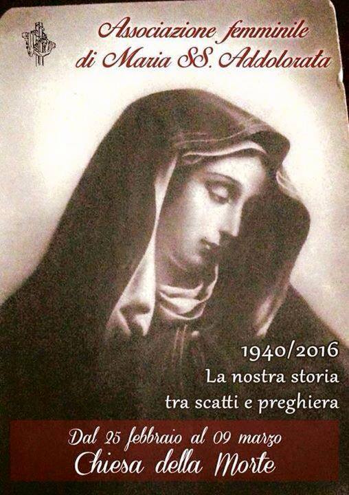 UNA MOSTRA ALLA CHIESA DELLA MORTE SULLASSOCIAZIONE FEMMINILE DELLADDOLORATA