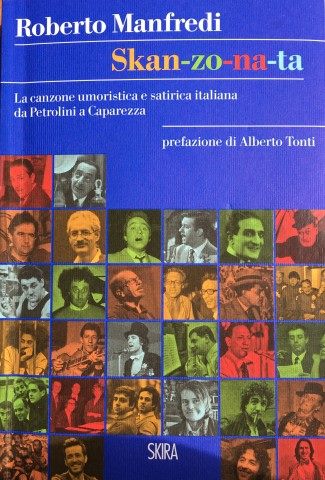 SKANZONATA IL NUOVO LIBRO DI ROBERTO MANFREDI DA PETROLINI A CAPAREZZA