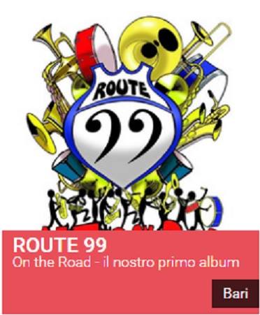 LA BAND MOLFETTESE ROUTE 99 LANCIA LA SUA CAMPAGNA SU MUSICRAISER. OBIETTIVO REALIZZARE IL SUO PRIMO CD