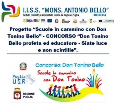 INIZIATIVA DELLI.I.S.S. MONS. BELLO DI MOLFETTA. UN CONCORSO RIVOLTO ALLE SCUOLE PUGLIESI: LA CAREZZA PER DON TONINO BELLO