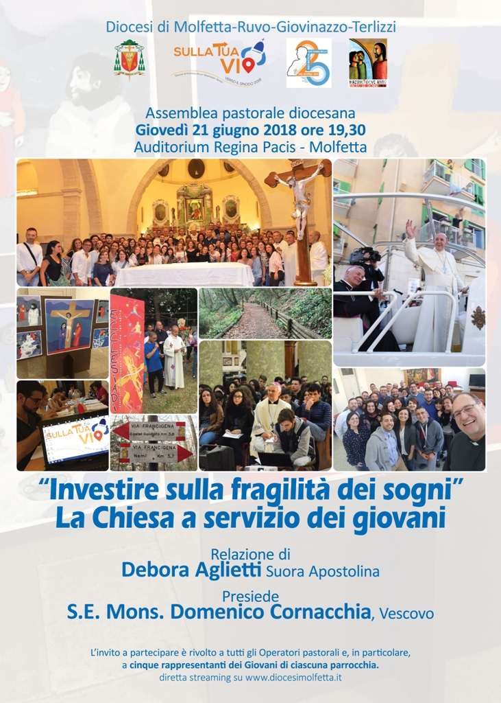  DEDICATA AI GIOVANI LASSEMBLEA PASTORALE DIOCESANA DI GIOVED 21 GIUGNO PRESSO LAUDITORIUM REGINA PACIS A MOLFETTA