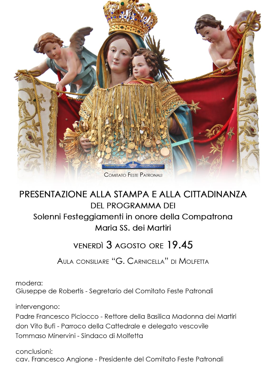 VENERD 3 AGOSTO PRESENTAZIONE UFFICIALE DEL PROGRAMMA DEI FESTEGGIAMENTI IN ONORE DELLA MADONNA DEI MARTIRI