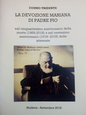 UNA PUBBLICAZIONE DEL PROF. COSMO TRIDENTE SULLA DEVOZIONE MARIANA DI PADRE PIO