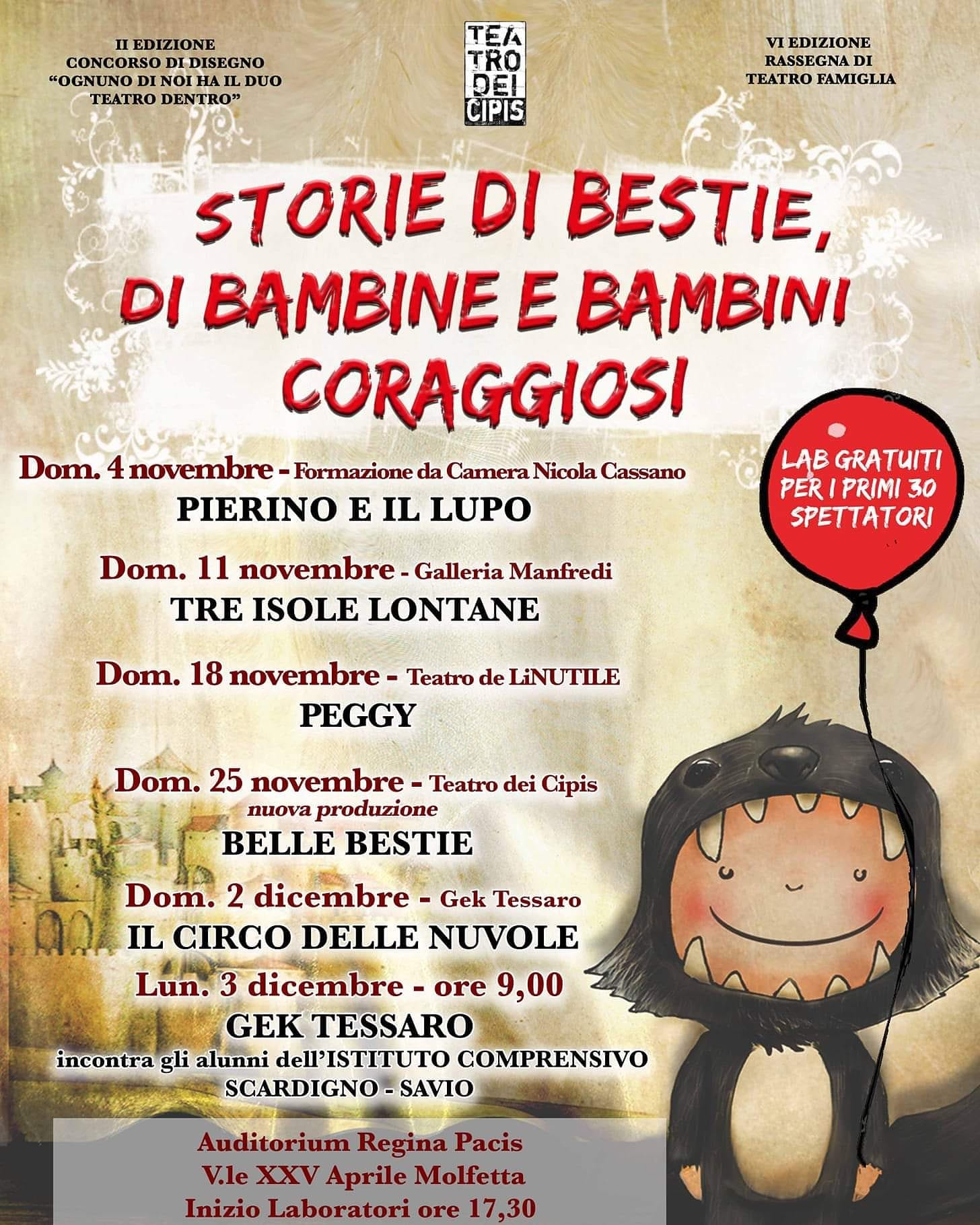 DOMENICA 4 NOVEMBRE PARTE LA RASSEGNA DI TEATRO FAMIGLIA ORGANIZZATA DAL TEATRO DEI CIPIS