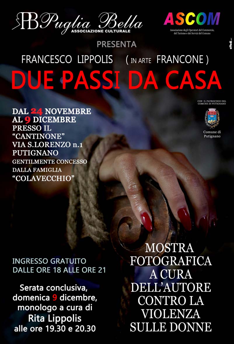 SI INAUGURA A PUTIGNANO UNA MOSTRA FOTOGRAFICA DEDICATA ALLA GIORNATA MONDIALE CONTRO LA VIOLENZA SULLE DONNE