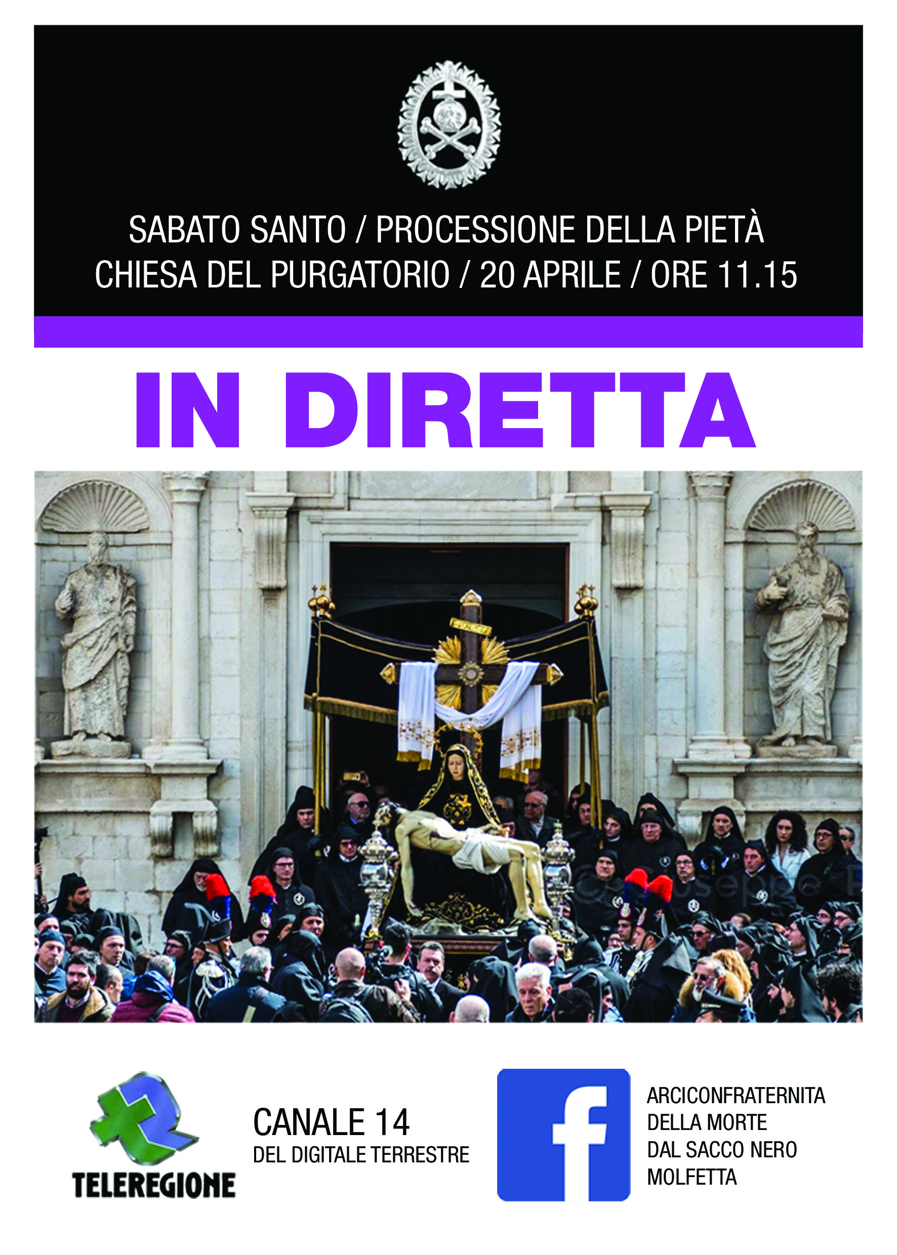 DIRETTA TELEVISIVA SUL CANALE 14 DEL DIGITALE TERRESTRE DI TELEREGIONE DELLUSCITA DELLA PROCESSIONE DEL SABATO SANTO