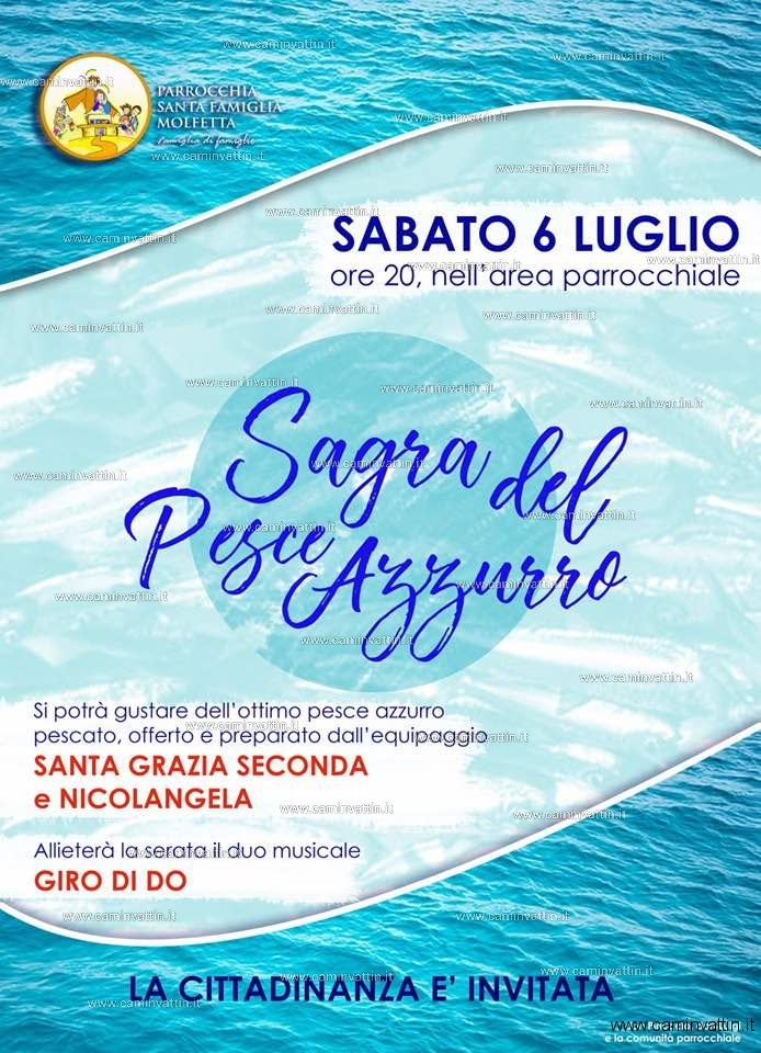 SABATO 6 LUGLIO LA SAGRA DEL PESCE AZZURRO ALLA PARROCCHIA SANTA FAMIGLIA