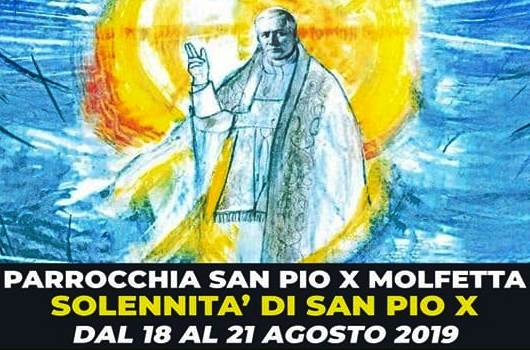 PRESSO LA PARROCCHIA SAN PIO X PROSEGUE FINO A MERCOLED 21 AGOSTO LA SOLENNIT DI SAN PIO X