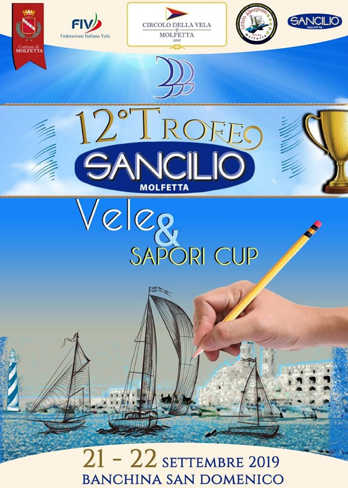 DOMENICA 22 SETTEMBRE SI SVOLGER A MOLFETTA LA REGATA VELICA XII TROFEO SANCILIO  VELE E SAPORI CUP