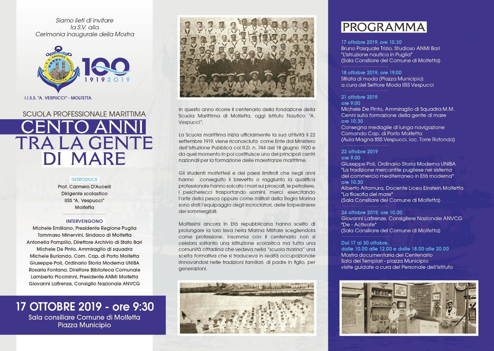 SI APRONO GIOVED 17 OTTOBRE LE CELEBRAZIONI PER IL CENTENARIO DI VITA DELLISTITUTO DI ISTRUZIONE SECONDARIA SUPERIORE AMERIGO VESPUCCI DI MOLFETTA