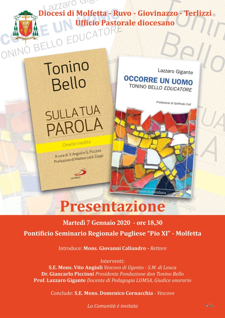 SARANNO PRESENTATI MARTED 7 GENNAIO PRESSO LAULA MAGNA DEL SEMINARIO REGIONALE DI MOLFETTA DUE NUOVI LIBRI SU DON TONINO BELLO