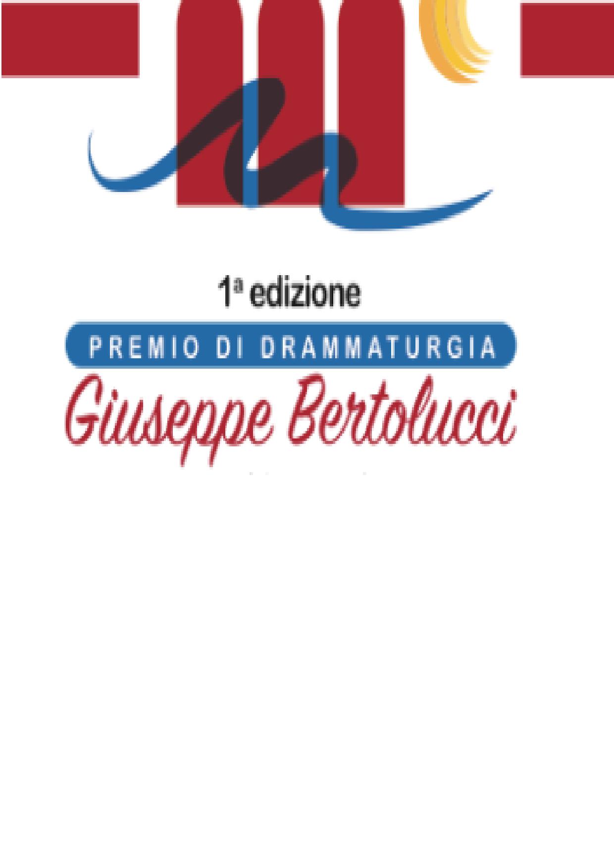 PREMIO DI DRAMMATURGIA CIVILE MOLFETTA GIUSEPPE BERTOLUCCI - PRIMA EDIZIONE