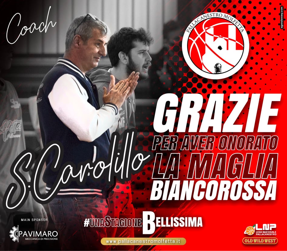 DOPO QUATTRO STAGIONI COACH SERGIO CAROLILLO LASCIA LA PAVIMARO PALLACANESTRO MOLFETTA