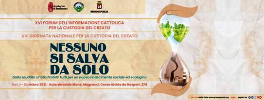 XVI FORUM DELL'INFORMAZIONE CATTOLICA PER LA CUSTODIA DEL CREATO