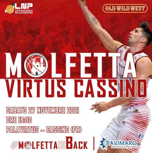 NELLA TRASFERTA DI CASSINO LA PAVIMARO PALLACANESTRO MOLFETTA  ALLA RICERCA DELLA VITTORIA ESTERNA CHE MANCA DALLA SECONDA GIORNATA