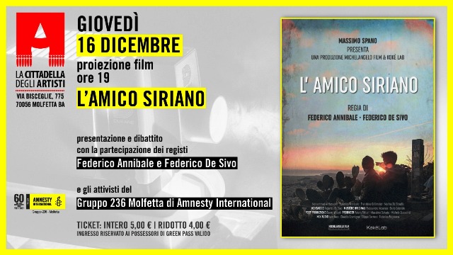 SAR PROIETTATO ALLA CITTADELLA DEGLI ARTISTI DI MOLFETTA IL DOCUFILM DI FEDERICO ANNIBALE E FEDERICO DE SIVO: LAMICO SIRIANO