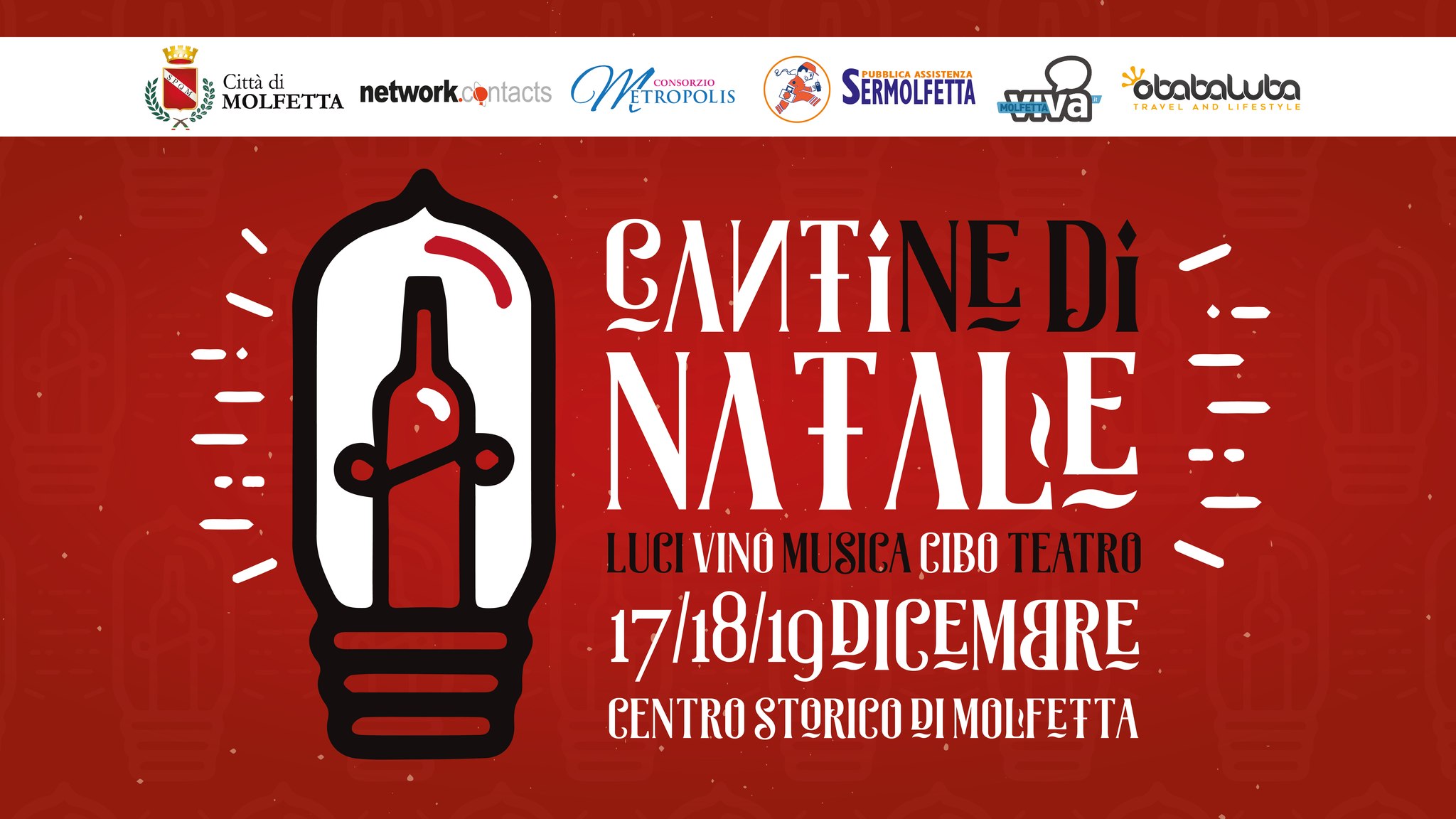 DAL 17 AL 19 DICEMBRE SI TERR NEL CENTRO STORICO DI MOLFETTA LEVENTO CANTINE DI NATALE