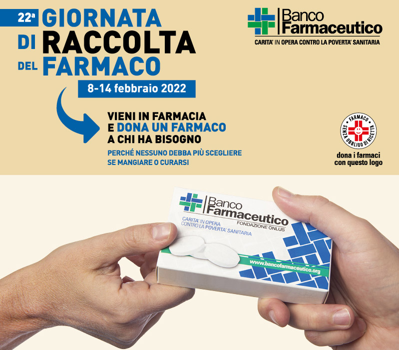 SI TERR DALL8 AL 14 FEBBRAIO LA XXII GIORNATA DI RACCOLTA DEL FARMACO DI BANCO FARMACEUTICO