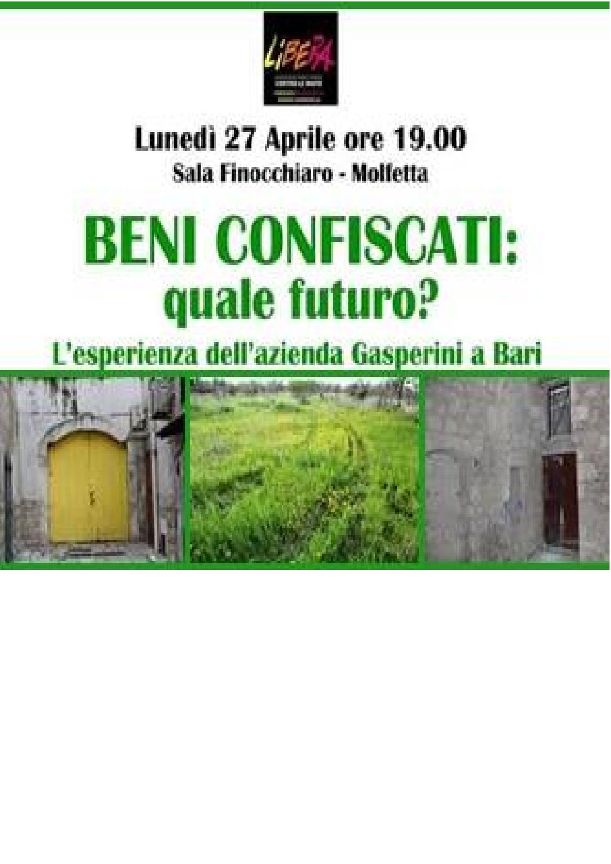 BENI CONFISCATI: QUALE FUTURO?     