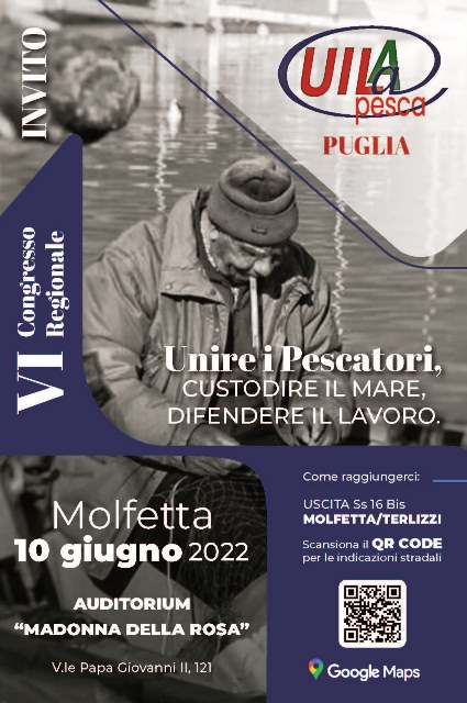 MOLFETTA OSPITA IL SESTO CONVEGNO REGIONALE UILA PESCA 