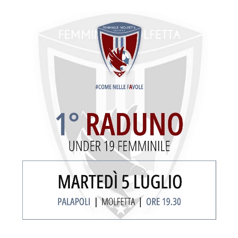 MARTED 5 LUGLIO LA FEMMINILE MOLFETTA ORGANIZZA UNO STAGE PER LUNDER 19