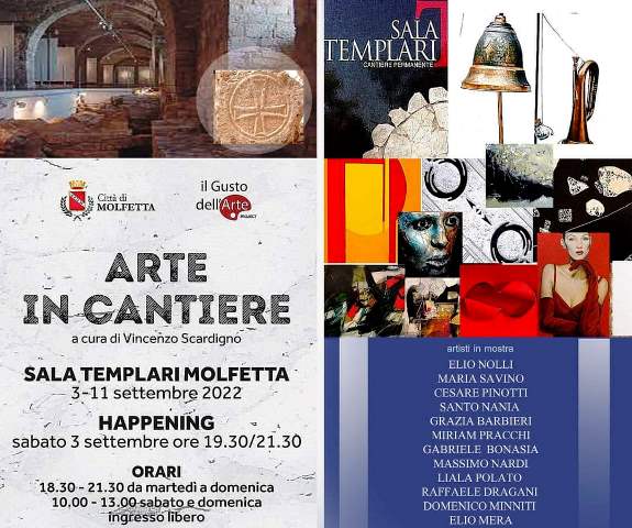 SI INAUGURA SABATO 3 SETTEMBRE PRESSO LA SALA DEI TEMPLARI LA MOSTRA ARTE IN CANTIERE A CURA DI VINCENZO SCARDIGNO