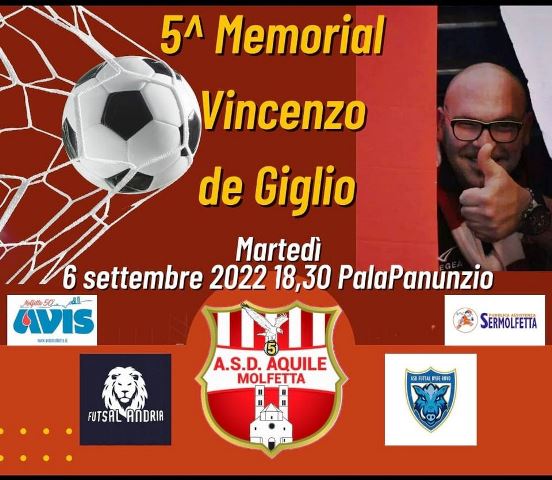 SI CELEBRA CON UN TRIANGOLARE AMICHEVOLE, MARTED 6 SETTEMBRE, IL RICORDO DI VINCENZO DE GIGLIO CON IL 5^ MEMORIAL A LUI DEDICATO