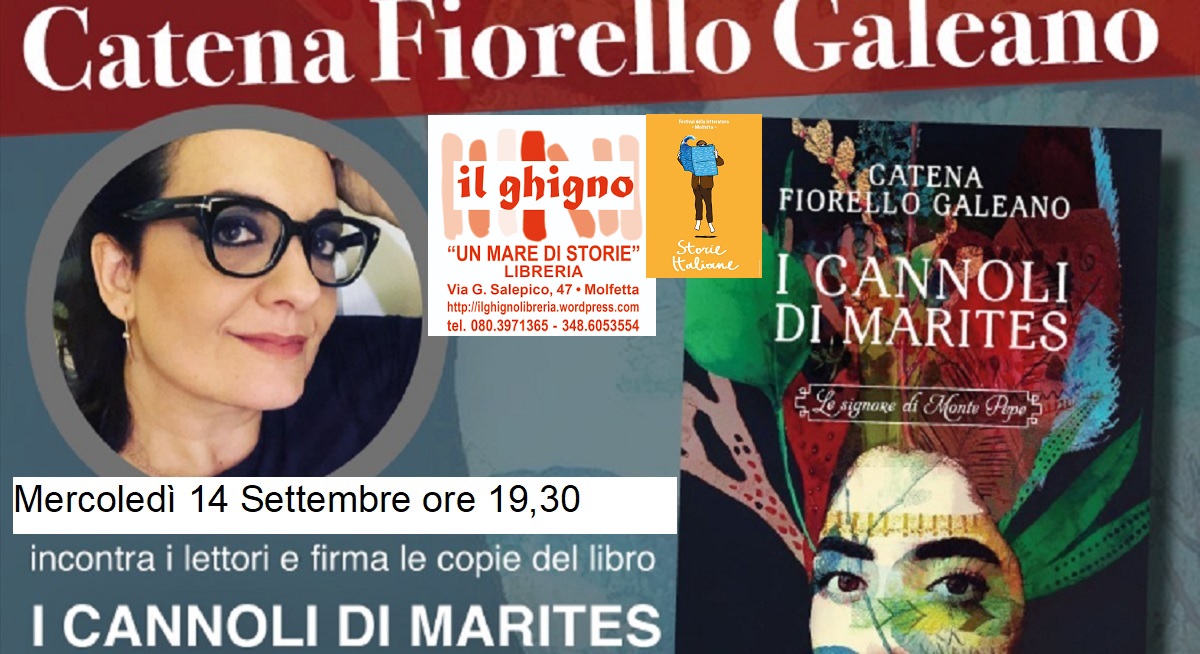 LA GIORNALISTA E SCRITTRICE CATENA FIORELLO GALEANO PRESENTA QUESTA SERA A MOLFETTA IL SUO ULTIMO LIBRO I CANNOLI DI MARITES